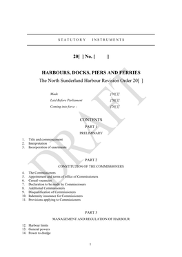 20[ ] No. [ ] HARBOURS, DOCKS, PIERS and FERRIES the North Sunderland Harbour Revision Order 20[ ]