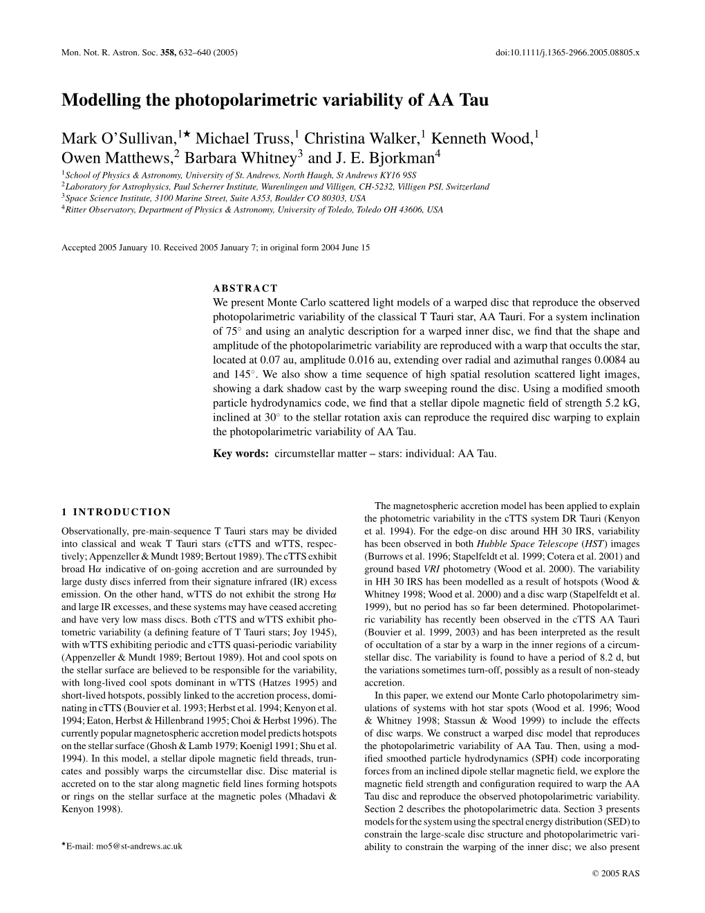 Modelling the Photopolarimetric Variability of AA Tau � Mark O’Sullivan,1 Michael Truss,1 Christina Walker,1 Kenneth Wood,1 Owen Matthews,2 Barbara Whitney3 and J