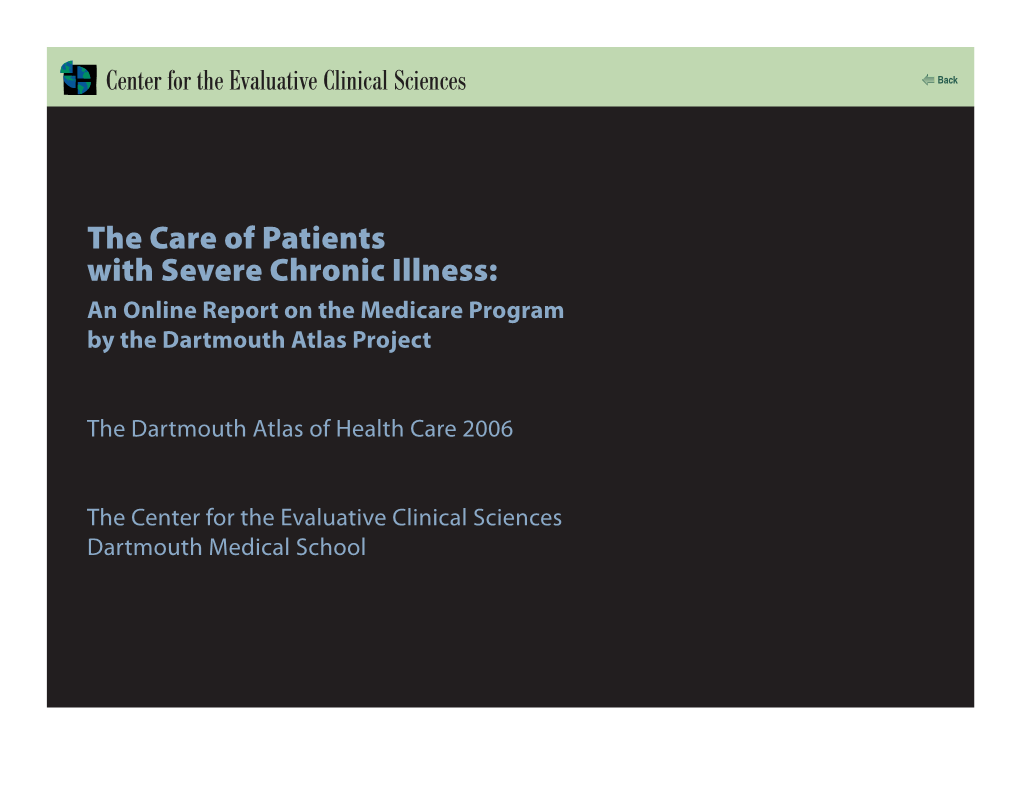 The Care of Patients with Severe Chronic Illness: an Online Report on the Medicare Program by the Dartmouth Atlas Project