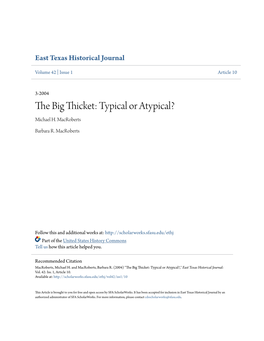 THE BIG THICKET: TYPICAL OR ATYPICAL? by Michael H