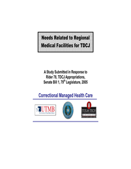 Needs Related to Regional Medical Facilities for TDCJ