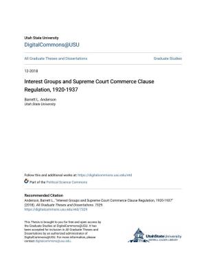 Interest Groups and Supreme Court Commerce Clause Regulation, 1920-1937