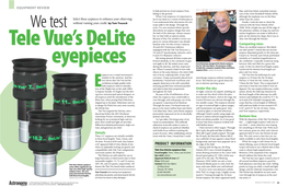 Delite Eyepiece Between 100X and 200X for a Given Tele- Line for Tele Vue Optics