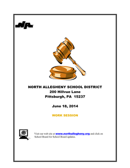 NORTH ALLEGHENY SCHOOL DISTRICT 200 Hillvue Lane Pittsburgh, PA 15237 June 18, 2014
