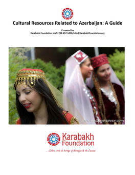 Cultural Resources Related to Azerbaijan: a Guide