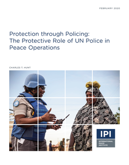 Protection Through Policing: the Protective Role of UN Police in Peace Operations