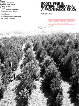 SCOTS PINE in EASTERN Nebraskam Lountain Forest and Range Txperiment Station a PROVENANCE STUDY