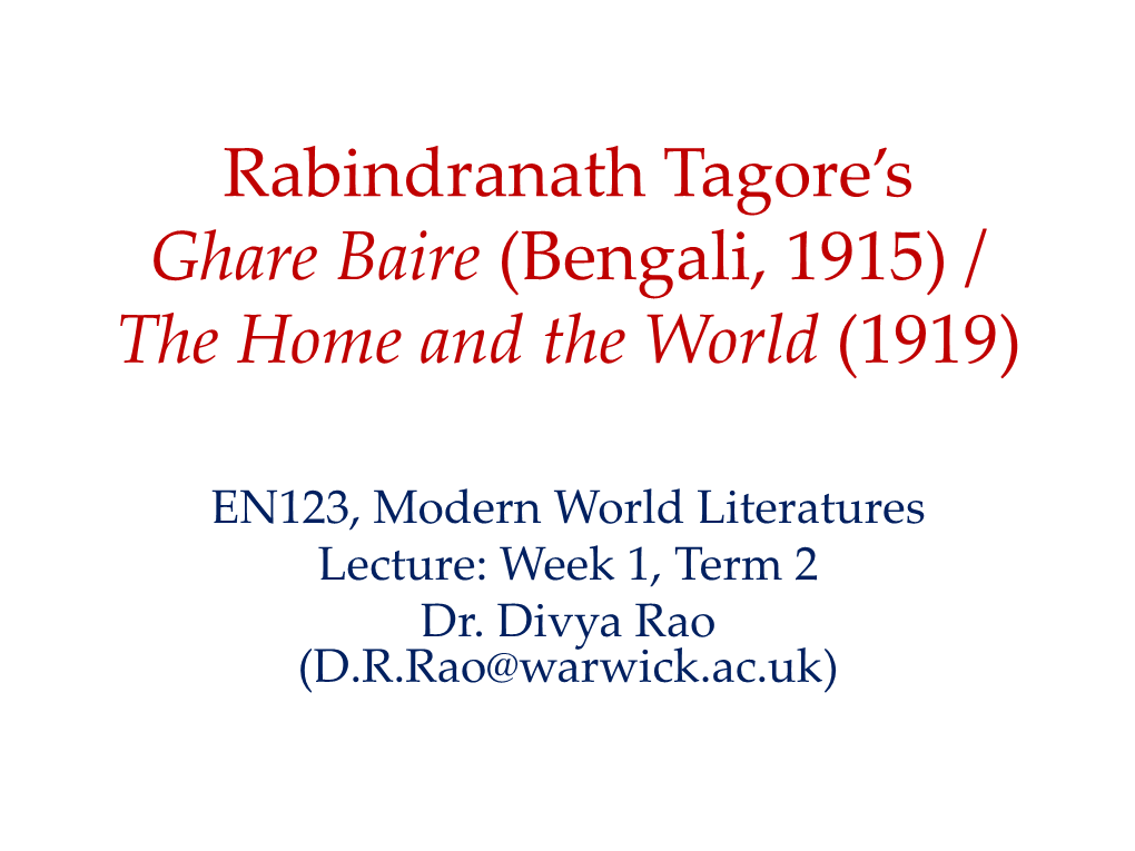 Tagore, the Home and the World