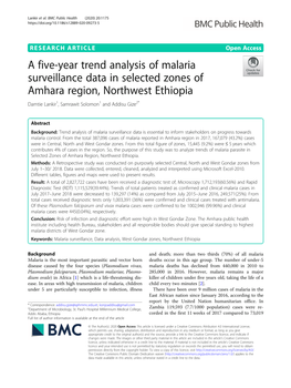 A Five-Year Trend Analysis of Malaria Surveillance Data in Selected Zones of Amhara Region, Northwest Ethiopia Damtie Lankir1, Samrawit Solomon1 and Addisu Gize2*