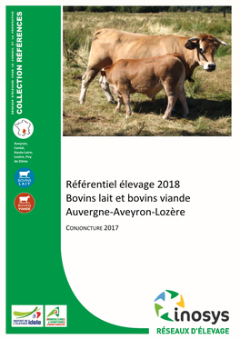 Référentiel Élevage 2018 Bovins Lait Et Bovins Viande Auvergne‐Aveyron‐Lozère