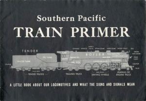Southern Pacific TRAIN PRIMER