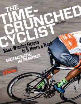 The Time-Crunched Cyclist,3Rd Edition, Is Part of the TIME-CRUNCHED ATHLETE™ Series