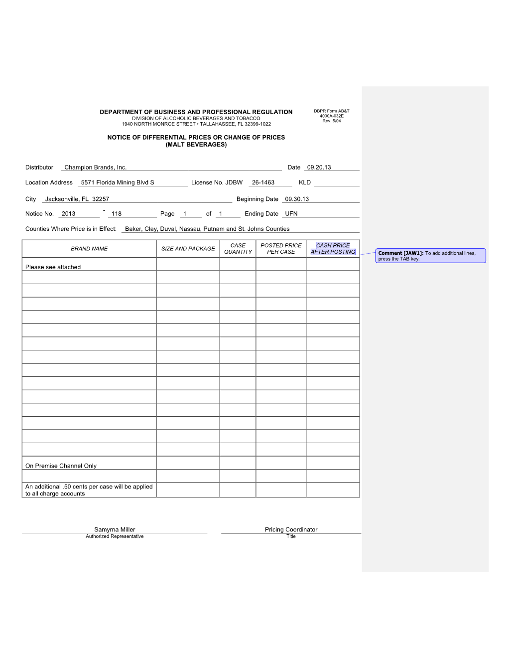 DEPARTMENT of BUSINESS and PROFESSIONAL REGULATION DBPR Form AB&T DIVISION of ALCOHOLIC BEVERAGES and TOBACCO 4000A-032E Rev