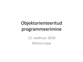 Objektorienteeritud Programmeerimine