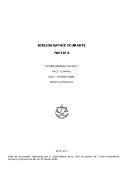 CJUE - Système Symphony Bibliothèque - Bibliographie Courante Edition Du 07/05/2012 - Droit International, Droits Nationaux, Et