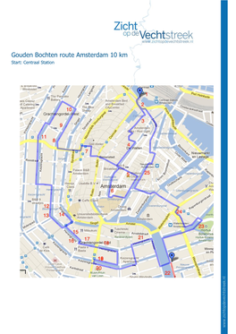 Gouden Bochten Route Amsterdam 10 Km Start: Centraal Station
