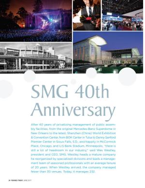 06-17 SMG 40Th Anniversary Spotlight