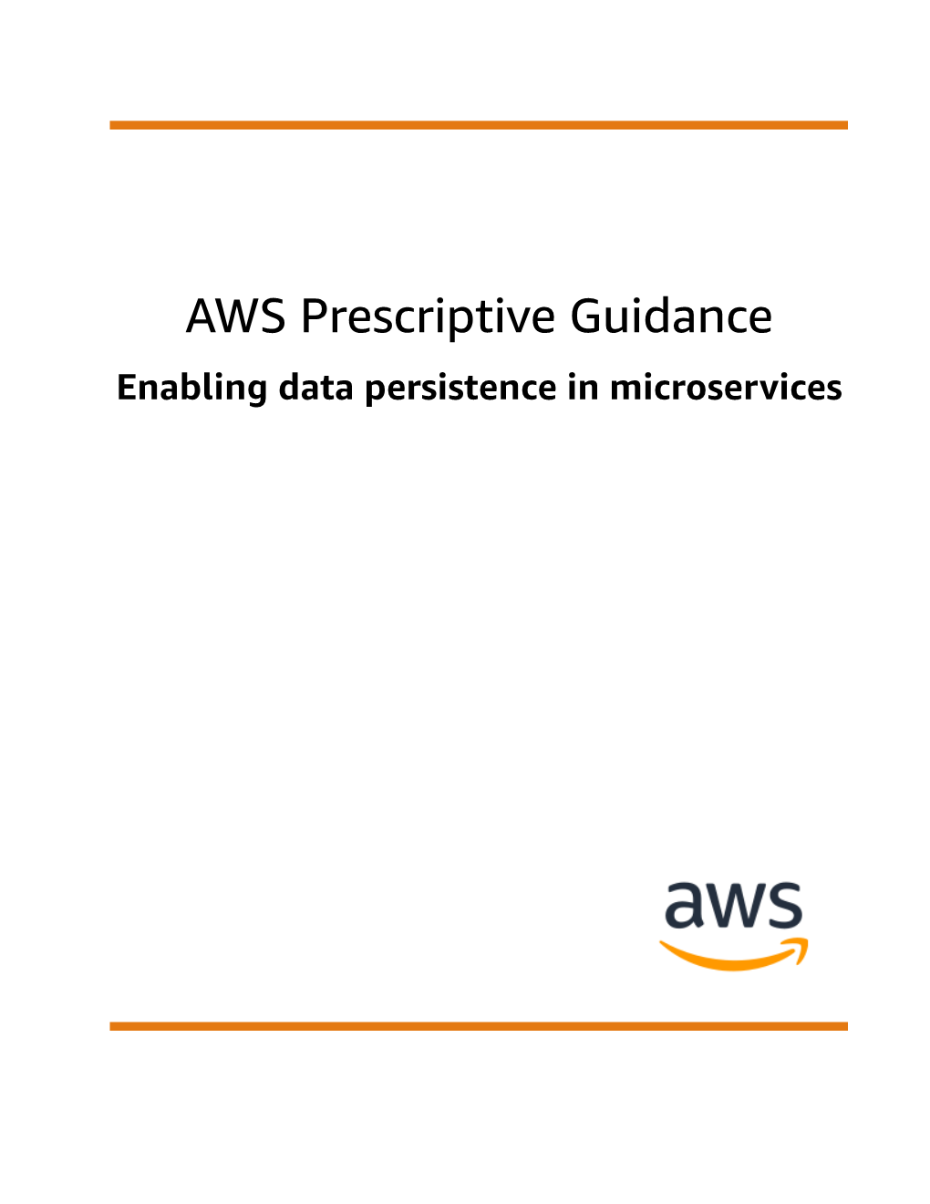 AWS Prescriptive Guidance Enabling Data Persistence In Microservices ...