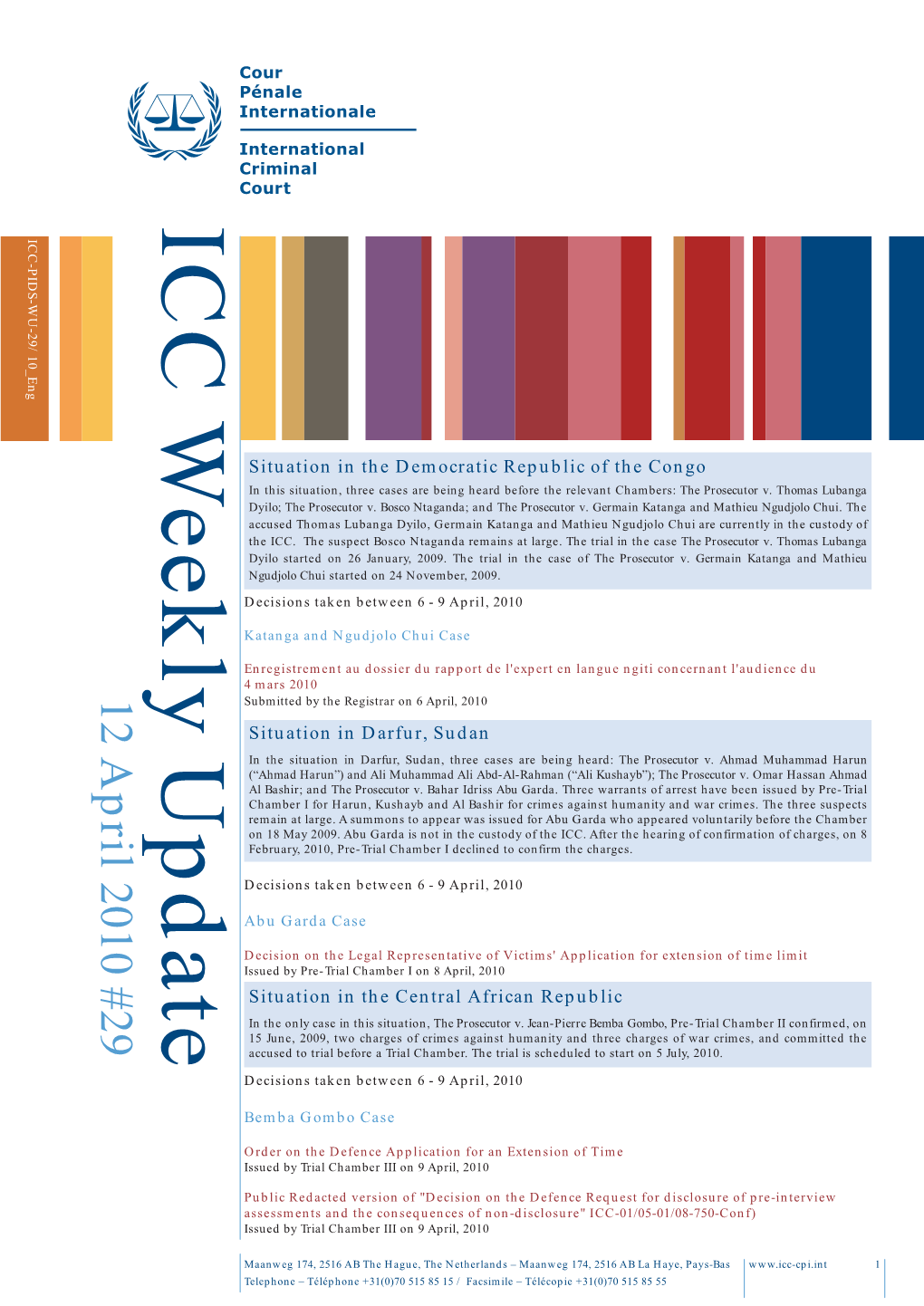 ICC Weekly Update, 12 April 2010