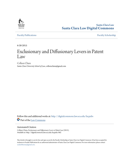Exclusionary and Diffusionary Levers in Patent Law Colleen Chien Santa Clara University School of Law, Colleenchien@Gmail.Com