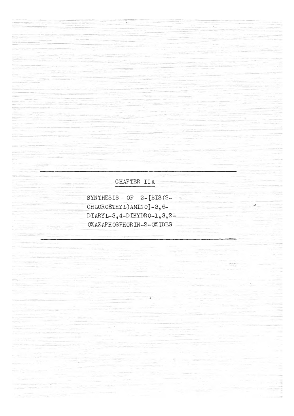 Chapter Iia Synthesis of 2-[Bis(2- ' Ch Lor Oethy L