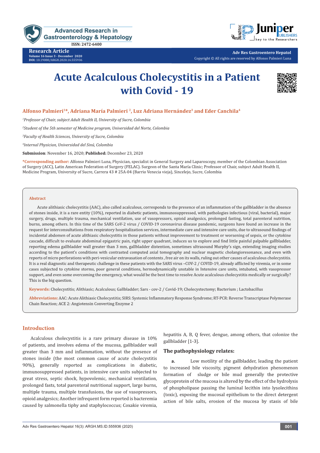 Acute Acalculous Cholecystitis in a Patient with Covid - 19