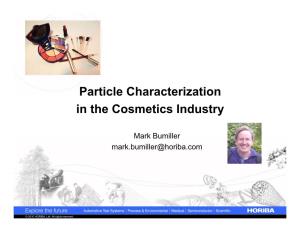 Particle Characterization in the Cosmetics Industry