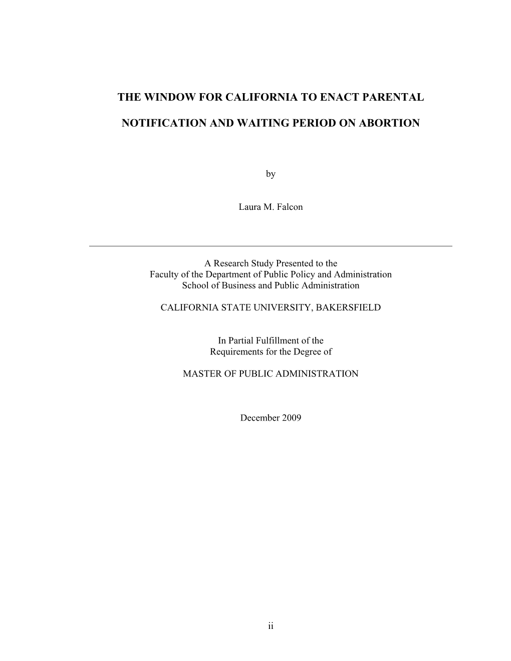 The Window for California to Enact Parental Notification and Waiting