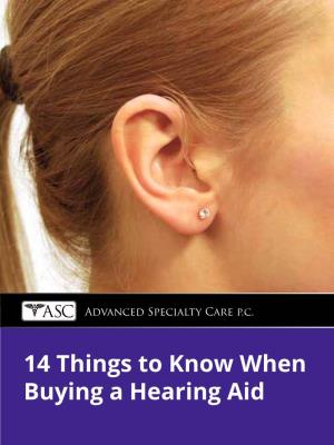 14 Things to Know When Buying a Hearing Aid