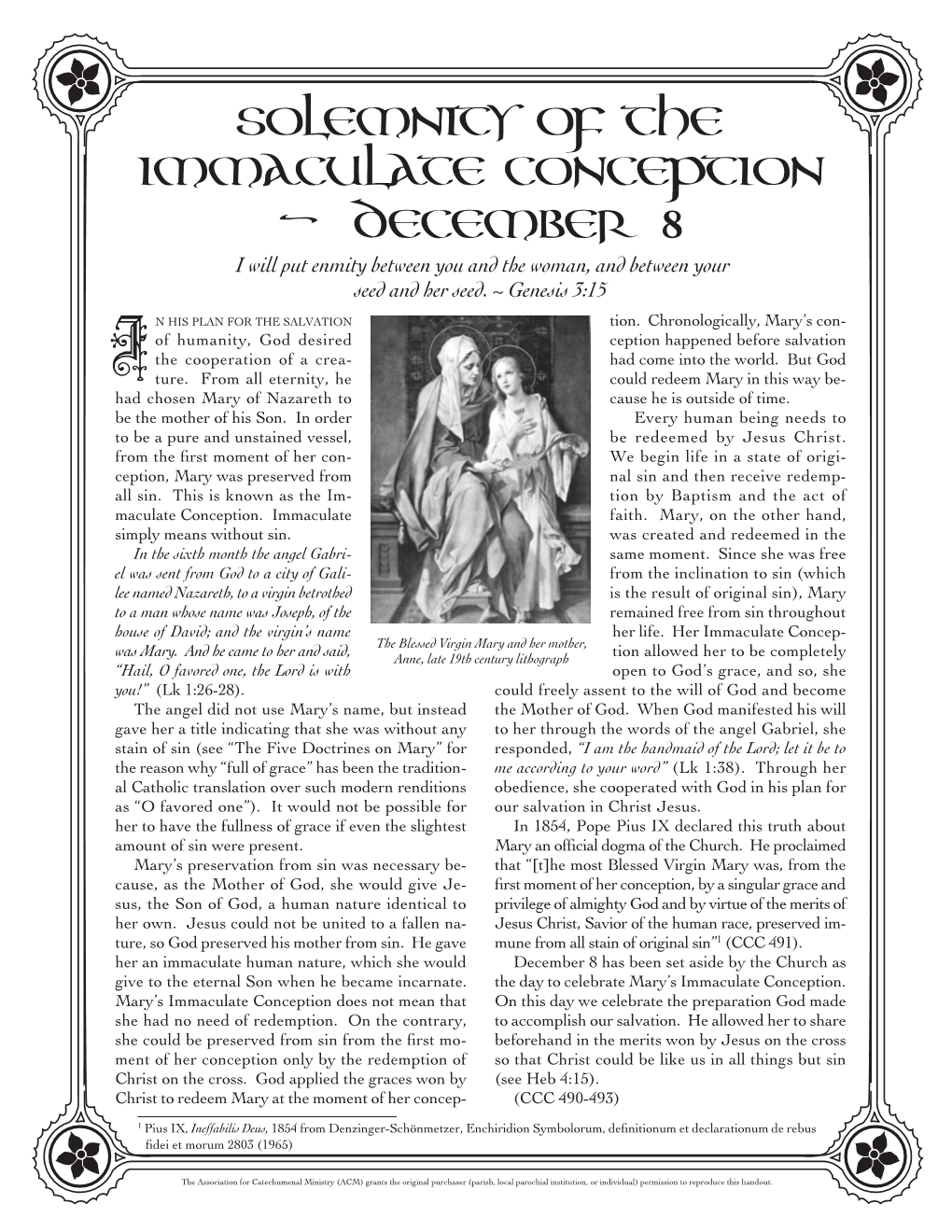 Solemnity of the Immaculate Conception - December 8 I Will Put Enmity Between You and the Woman, and Between Your Seed and Her Seed