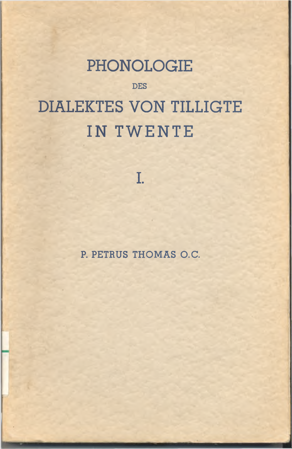 Phonologie Dialektes Von Tilligte in Twente I