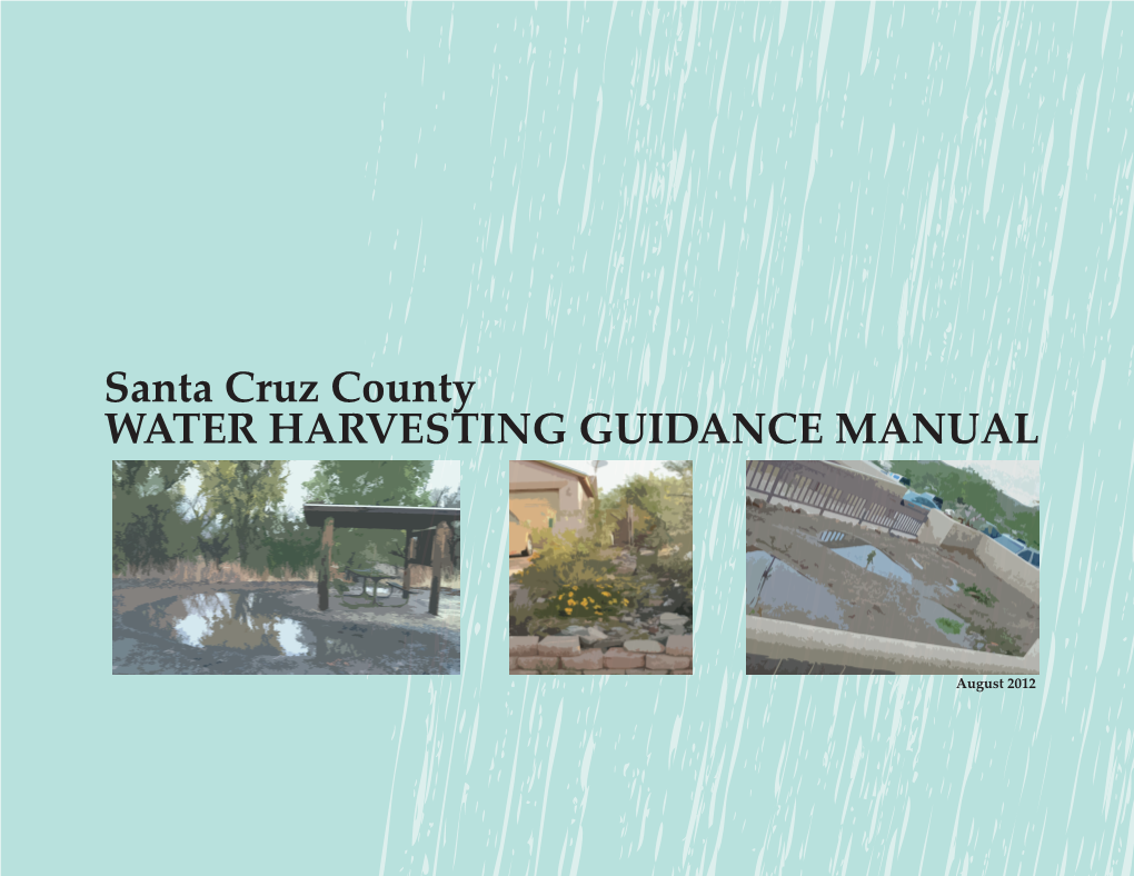 Santa Cruz County WATER HARVESTING GUIDANCE MANUAL