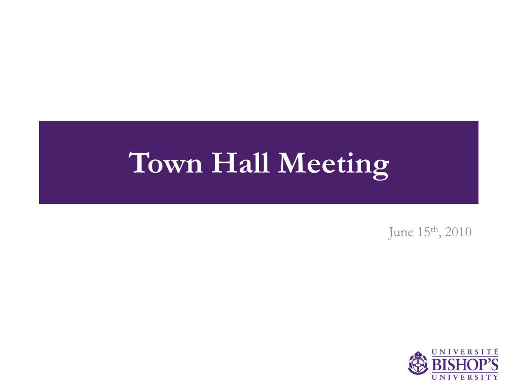 Town Hall Meeting