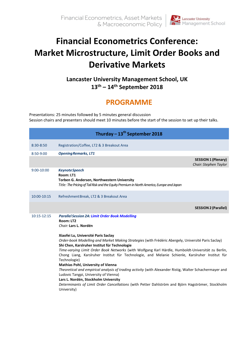 Financial Econometrics Conference: Market Microstructure, Limit Order Books and Derivative Markets