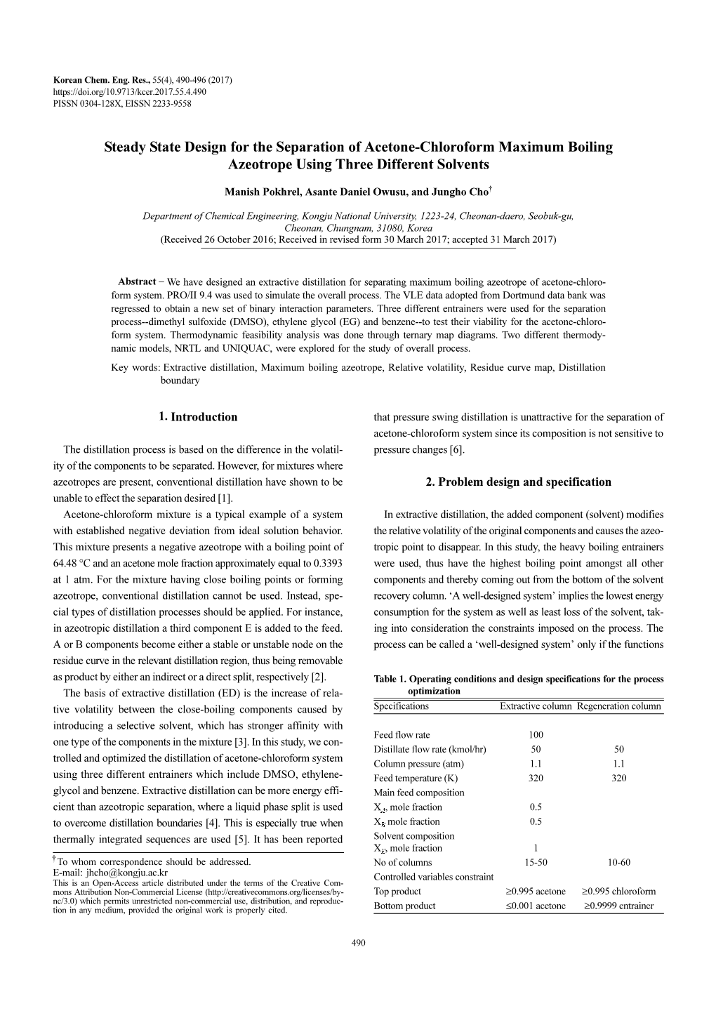 Steady State Design for the Separation of Acetone-Chloroform Maximum Boiling Azeotrope Using Three Different Solvents