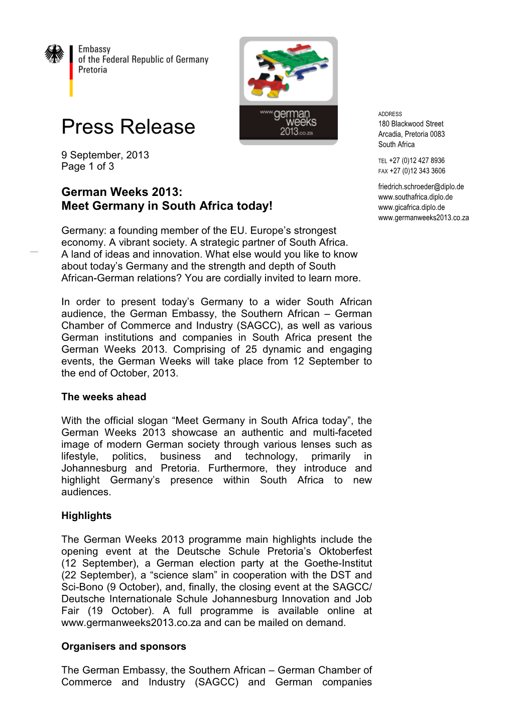 Press Release Arcadia, Pretoria 0083 South Africa 9 September, 2013 TEL +27 (0)12 427 8936 Page 1 of 3 FAX +27 (0)12 343 3606