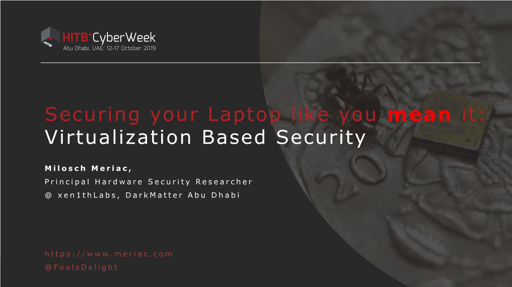 Virtualization Based Security