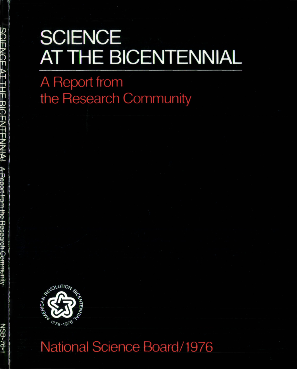 SCIENCE at the BICENTENNIAL a Report from the Research Community