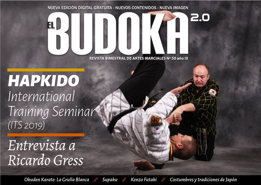 HAPKIDO International Training Seminar (ITS 2019) Entrevista a Ricardo Gress