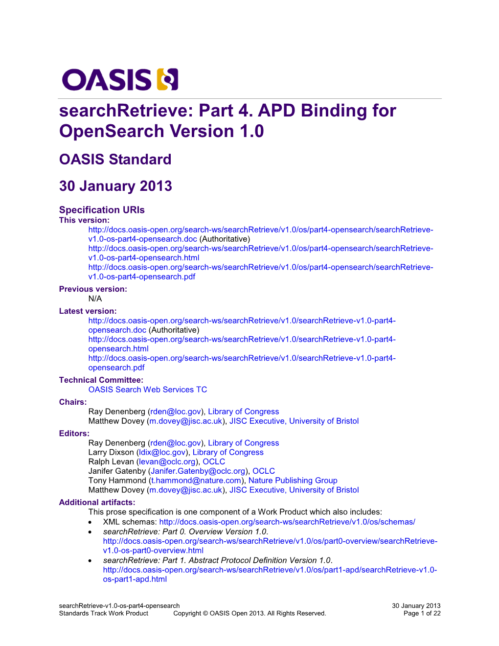 Searchretrieve: Part 4. APD Binding for Opensearch Version 1.0 OASIS Standard 30 January 2013