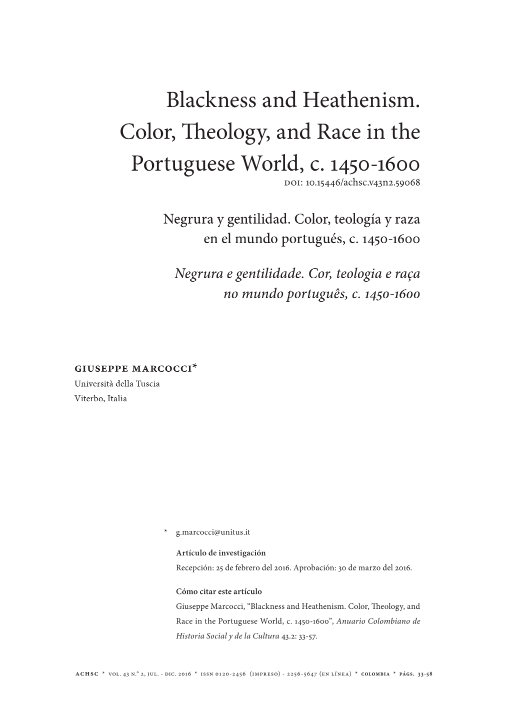 Blackness and Heathenism. Color, Theology, and Race in the Portuguese World, C