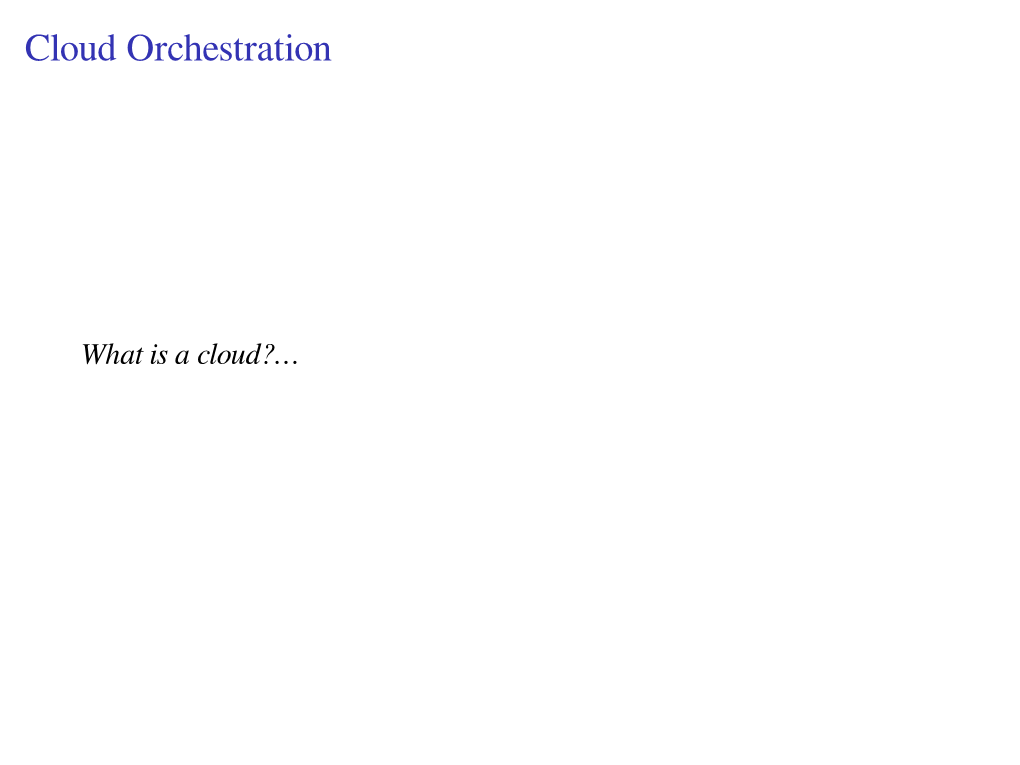 Cloud Orchestration