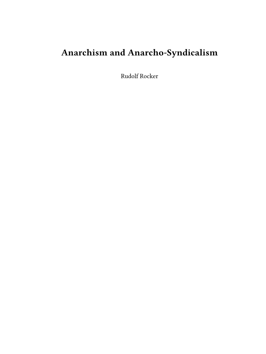 Anarchism and Anarcho-Syndicalism