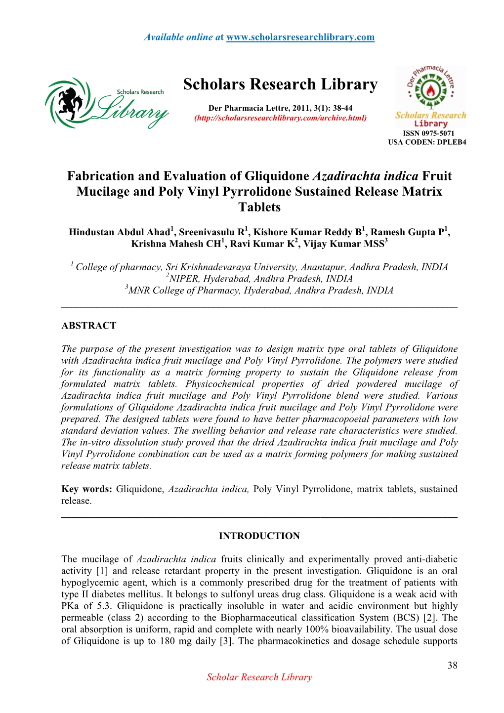 Fabrication and Evaluation of Gliquidone Azadirachta Indica Fruit Mucilage and Poly Vinyl Pyrrolidone Sustained Release Matrix Tablets