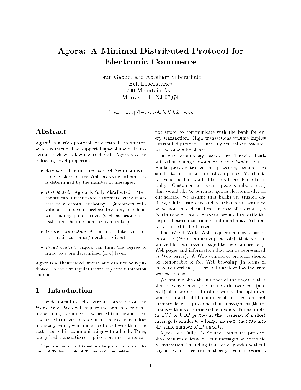 Agora� a Minimal Distributed Proto Col For