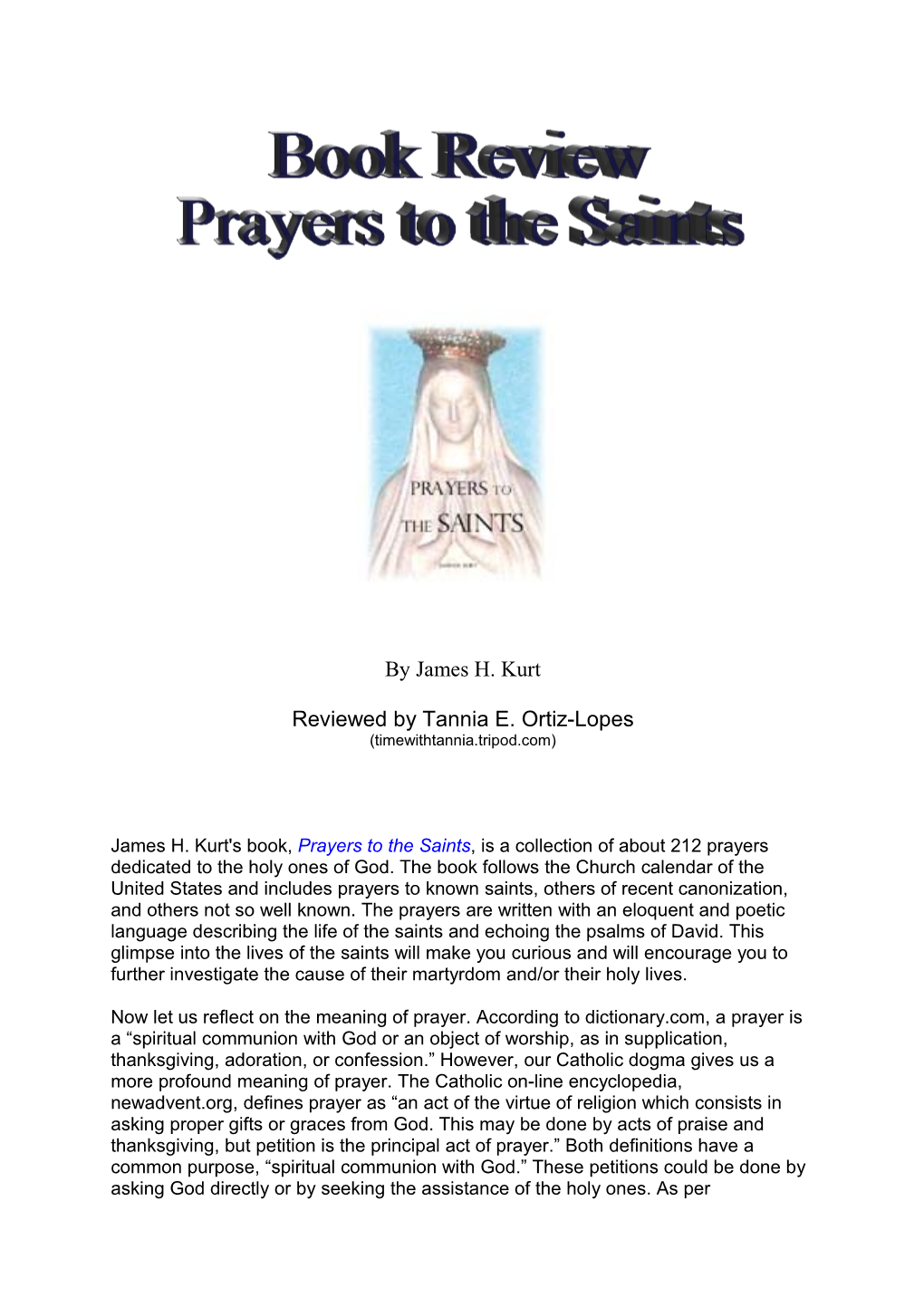 Prayers to the Saints, Is a Collection of About 212 Prayers Dedicated to the Holy Ones of God