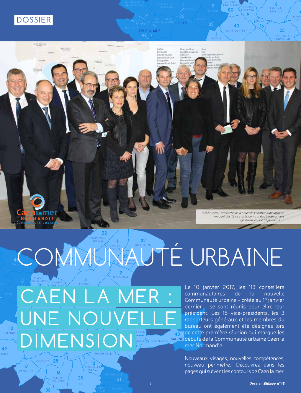 Communauté Urbaine, 27 Entouré Des 15 Vice-Présidents Et Des 3 Rapporteurs LION-SUR-MER Généraux Élus Le 10 Janvier 2017