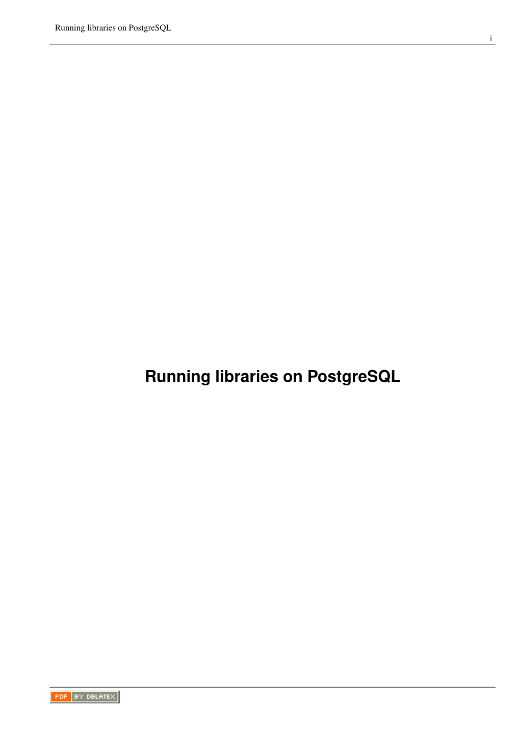 Running Libraries on Postgresql I
