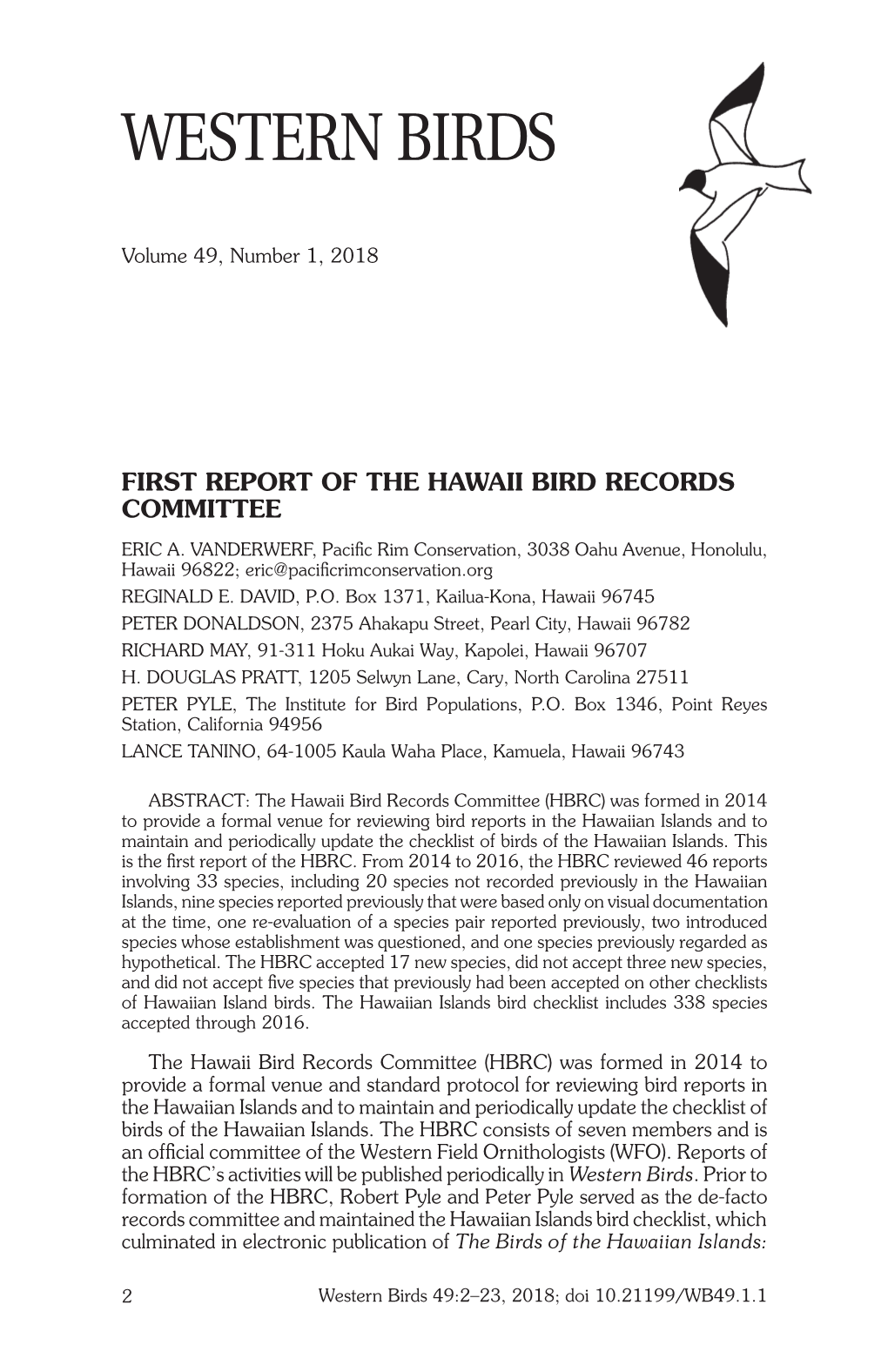 First Report of the Hawaii Bird Records Committee Eric A