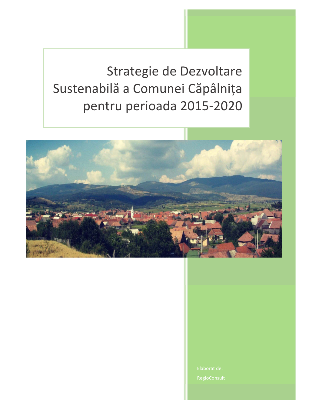 Strategie De Dezvoltare Sustenabilă a Comunei Căpâlniţa Pentru